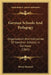 German Schools And Pedagogy: Organization And Instruction Of Common Schools In Germany (1861) by Henry Barnard