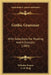 Gothic Grammar: With Selections For Reading And A Glossary (1883) by Wilhelm Braune, G. H. Balg