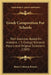 Greek Composition For Schools: With Exercises Based On Anabasis 1-3, College Entrance Papers, And Original Selections (1903) by Robert Johnson Bonner