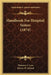 Handbook For Hospital Sisters (1874) by Florence S. Lees, Henry W. Acland