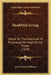 Healthful Living: Based On The Essentials Of Physiology For High School Pupils (1919) by Jesse Feiring Williams
