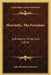 Henriette, The Forsaken: A Drama In Three Acts (1834) by John Baldwin Buckstone