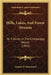 Hills, Lakes, And Forest Streams: Or A Tramp In The Chateaugay Woods (1854) by Samuel H. Hammond