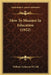 How To Measure In Education (1922) by William Anderson McCall