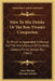 How to Mix Drinks or the Bon-Vivant's Companion: To Which Is Appended a Manual for the Manufacture of Cordials, Liquors, Fancy Syrups, Etc. (1862) by Jerry Thomas, Christian Schultz