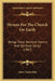 Hymns For The Church On Earth: Being Three Hundred Hymns And Spiritual Songs (1867) by John Charles Ryle