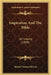 Inspiration And The Bible: An Inquiry (1889) by Robert Forman Horton