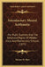 Introductory Mental Arithmetic: For Pupil Teachers And The Advanced Pupils Of Middle-Class And Elementary Schools (1875) by Thomas W. Piper