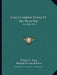 King's Complete History Of The World War: 1914-1918 (1922) by William C. King, Marshal Ferdinand Foch