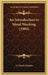 An Introduction to Metal Working (1904) by J. Charles Pearson