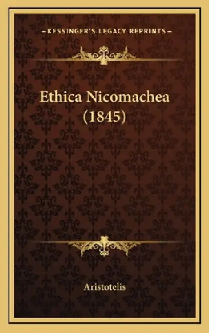 Ethica Nicomachea (1845) by Aristotelis