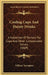 Cooling Cups and Dainty Drinks: A Collection of Recipes for Cups and Other Compounded Drinks (1869) by William Terrington