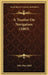 A Treatise On Navigation (1883) by John Merrifield