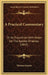 A Practical Commentary: Or An Exposition With Notes On The Epistle Of James (1842) by Thomas Manton