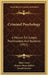 Criminal Psychology: A Manual For Judges, Practitioners, And Students (1911) by Hans Gross, Horace Meyer Kallen, Joseph Jastrow