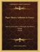 Paper Money Inflation In France: How It Came, What It Brought, And How It Ended (1878) by Andrew Dickson White