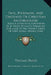 Paul, Philemon, And Onesimus Or Christian Brotherhood: Being A A Practical Exposition Of St. Paul's Epistle To Philemon, Applicable To The Present Cri by Thomas Parry