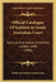 Official Catalogue Of Exhibits In South Australian Court: Colonial And Indian Exhibition, London, 1886 (1886) by South Australian Commission