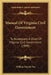 Manual Of Virginia Civil Government: To Accompany A Chart Of Virginia Civil Government (1899) by William Fayette Fox