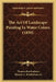 The Art Of Landscape Painting In Water Colors (1850) by Thomas Rowbotham, Jr. Rowbotham Thomas L.