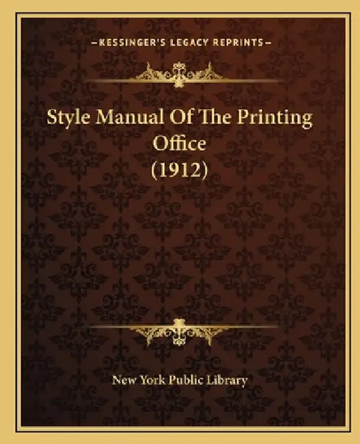 Style Manual Of The Printing Office (1912) by New York Public Library