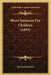Short Sermons For Children (1859) by Elizabeth Rumsey