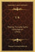 T. B.: Playing The Lone Game Consumption (1915) by Thomas Crawford Galbreath