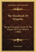 The Handbook Of Etiquette: Being A Complete Guide To The Usages Of Polite Society (1860) by Anonymous