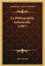 La Bibliographie Industrielle (1907) by Jules Garcon