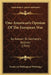 One American's Opinion Of The European War: An Answer To Germany's Appeals (1914) by Frederick Wallingford Whitridge