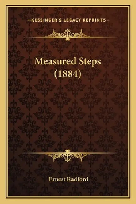 Measured Steps (1884) by Ernest Radford