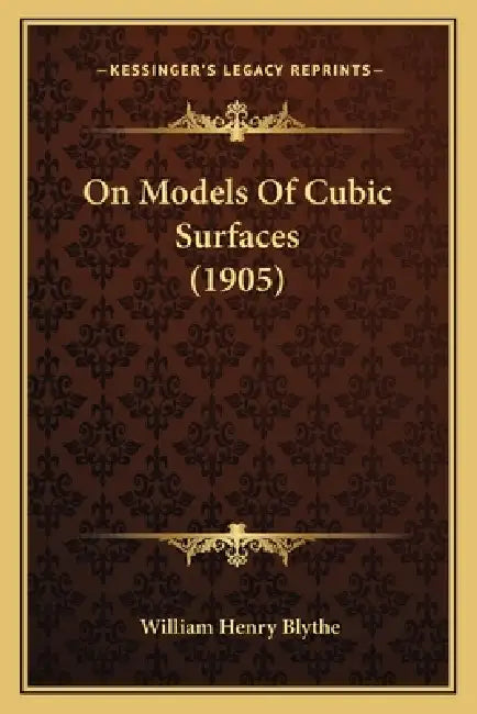 On Models Of Cubic Surfaces (1905) by William Henry Blythe