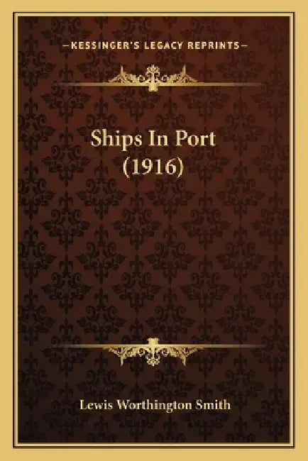Ships In Port (1916) by Lewis Worthington Smith