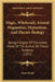Magic, Witchcraft, Animal Magnetism, Hypnotism, And Electro-Biology: Being A Digest Of The Latest Views Of The Author On These Subjects (1852) by James Braid