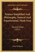 Science Simplified And Philosophy, Natural And Experimental, Made Easy: Second Series (1851) by David Williams
