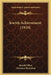 Jewish Achievement (1910) by Mendel Silber, Abraham Rosenthal