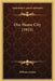 Our Home City (1911) by William Arthur