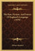 The Past, Present, And Future Of England's Language (1878) by William Marshall