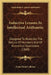 Inductive Lessons In Intellectual Arithmetic: Designed To Illustrate The Nature Of Numbers And Of Numerical Operations (1860) by Dana Pond Colburn
