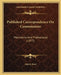 Published Correspondence On Commissions: Mercantile And Professional (1877) by John S. Storr