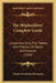 The Shipbuilders' Complete Guide: Comprehending The Theory And Practice Of Naval Architecture (1826) by Charles Frederick Partington