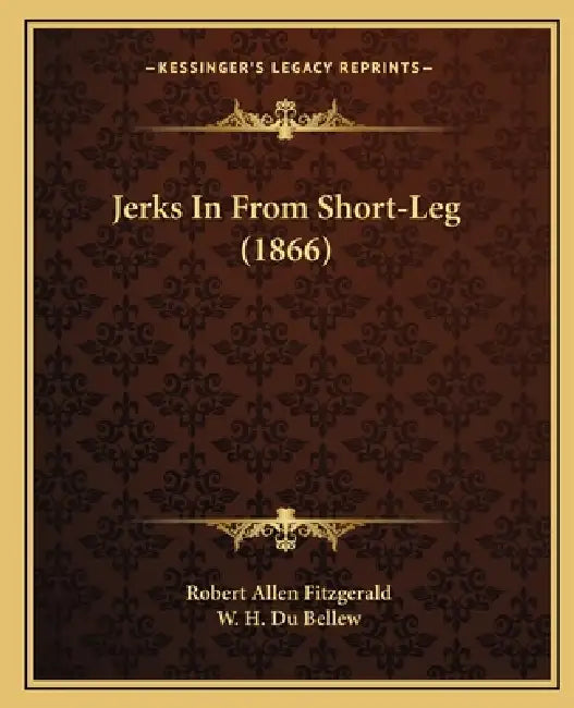 Jerks In From Short-Leg (1866) by Robert Allen Fitzgerald, W. H. Du Bellew
