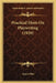 Practical Hints On Playwriting (1920) by Agnes Platt