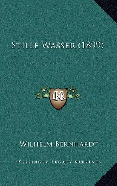 Stille Wasser (1899) by Wilhelm Bernhardt