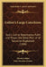 Luther's Large Catechism: God's Call to Repentance, Faith and Prayer, the Bible Plan of of Salvation Explained (1908) by Martin Luther, John Nicholas Lenker