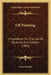 Oil Painting: A Handbook For The Use Of Students And Schools (1885) by Frank Fowler