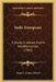 Indo-European: A Study In Ablaut And In Wordformation (1905) by Francis Asbury Wood
