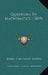 Questions In Mathematics (1889) by John Cauchois Smith