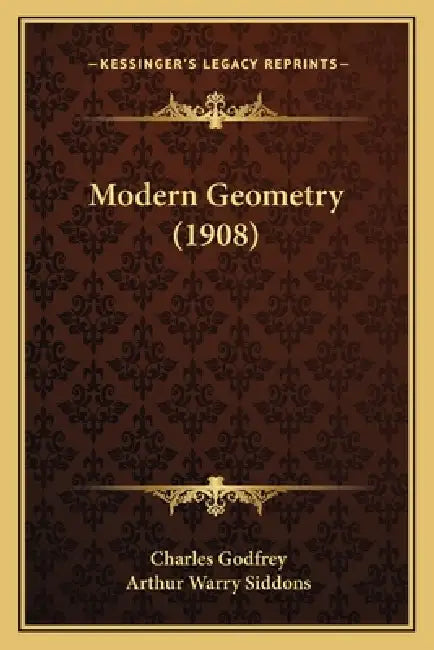 Modern Geometry (1908) by Charles Godfrey, Arthur Warry Siddons