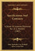 Specifications And Contracts: A Series Of Lectures Delivered By J. A. L. Waddell (1907) by John Alexander Low Waddell, John Cassan Walt
